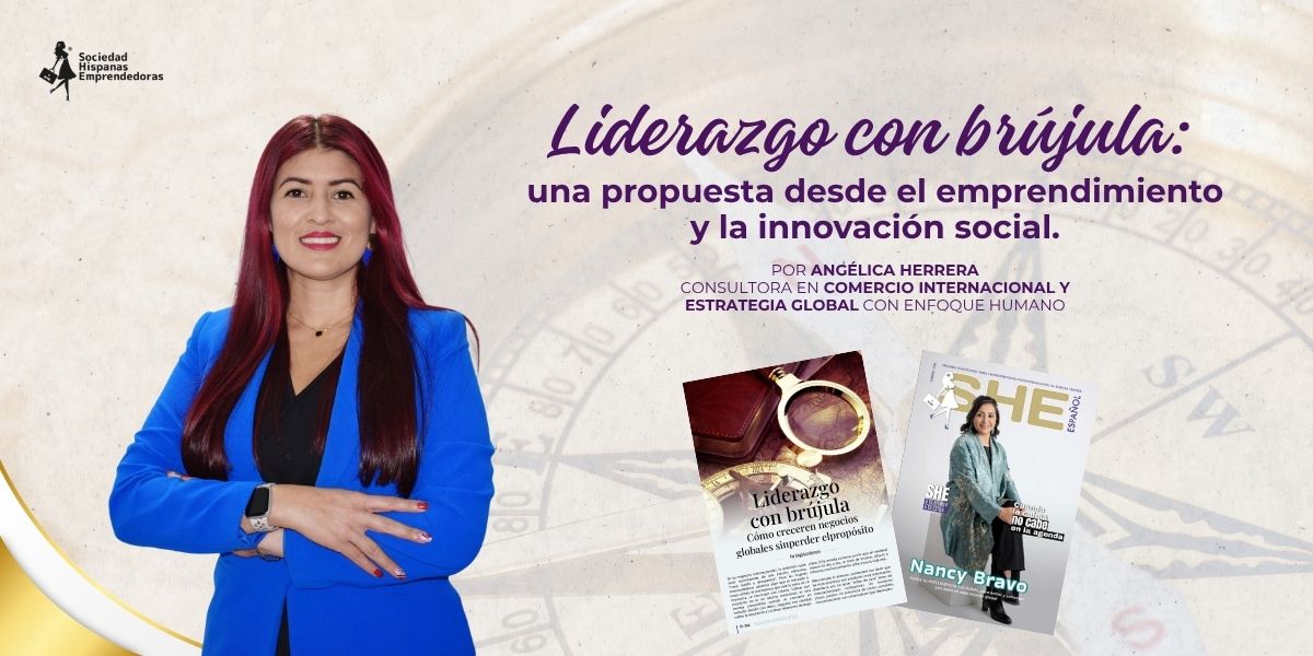 Liderazgo con brújula: cómo crecer en negocios globales sin perder el propósito